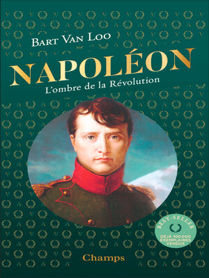 cover image of Napoléon. L'ombre de la Révolution
